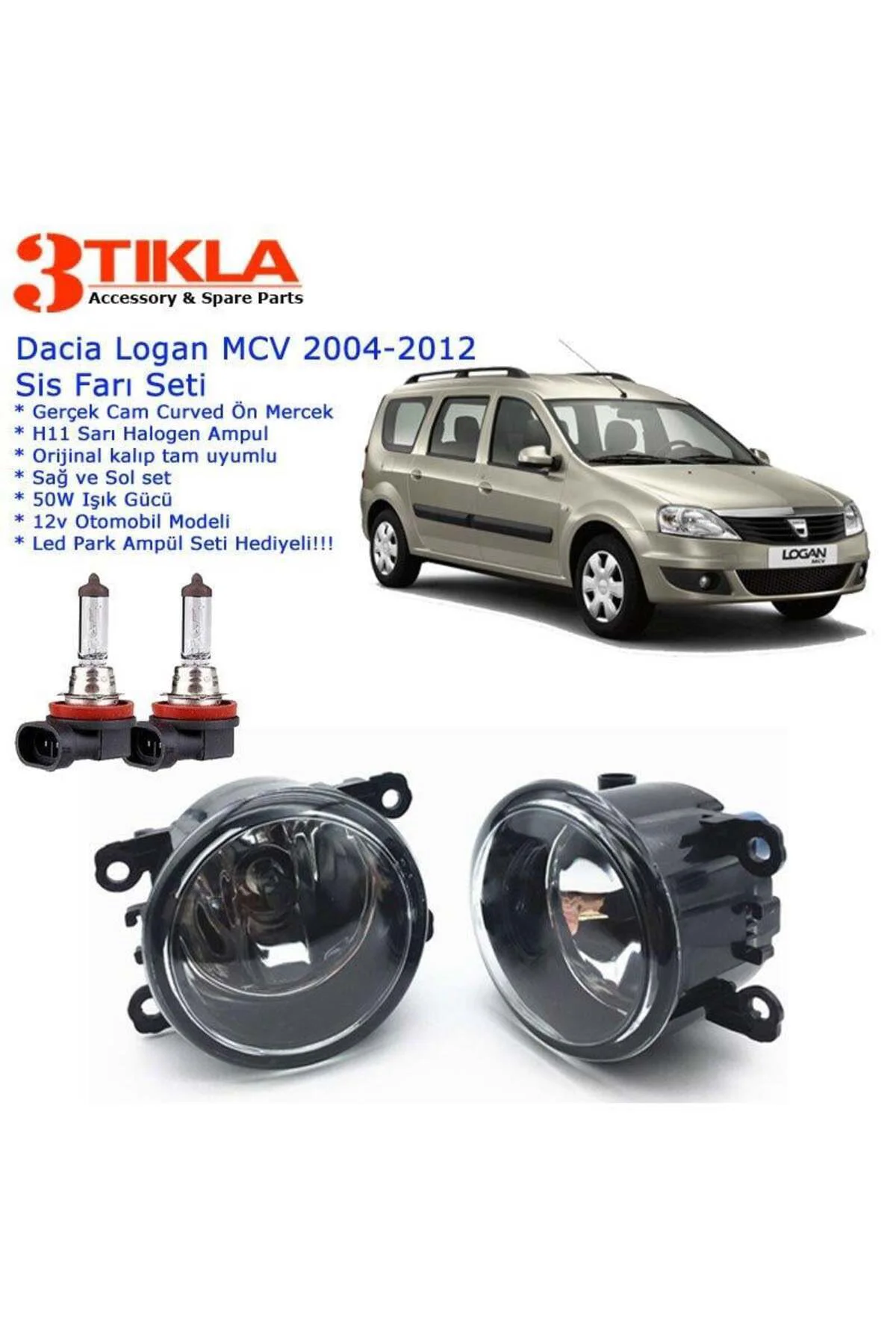 Dacia Logan MCV 2009 Sis Farı Set Oem: 8200074008