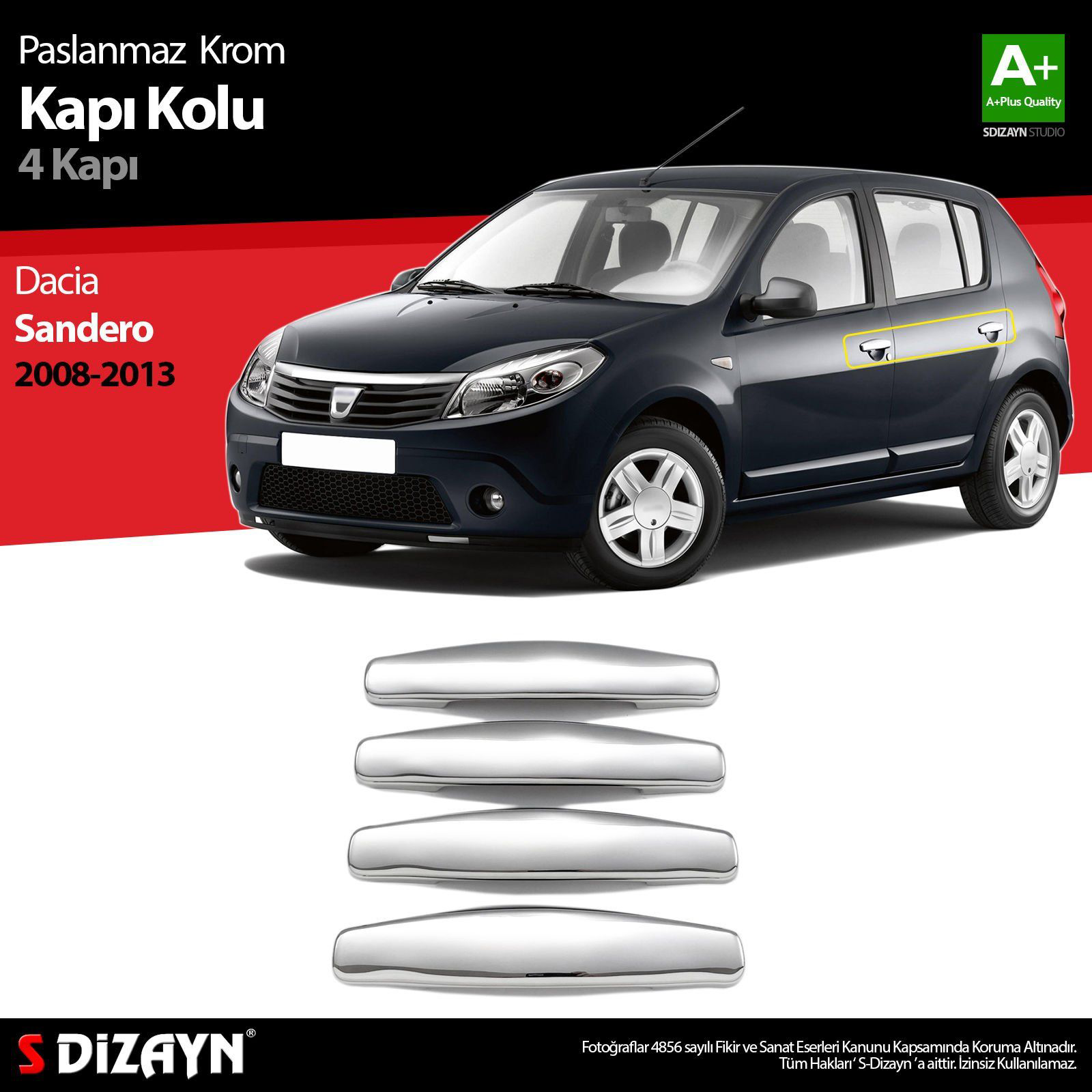 Dacia Sandero Uyumlu Krom Kapı Kolu 4 Kapı 2008-2013 Dacia Sandero Uyumlu Krom Kapı Kolu 4 Kapı 2008-2013