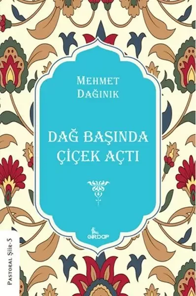 Dağ Başında Çiçek Açtı Dağ Başında Çiçek Açtı