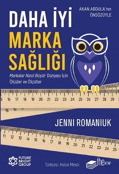 Daha İyi Marka Sağlığı – Markalar Nasıl Büyür Dünyası İçin Ölçüler ve Ölçütler Fiyatı, Yorumları ve Özellikleri