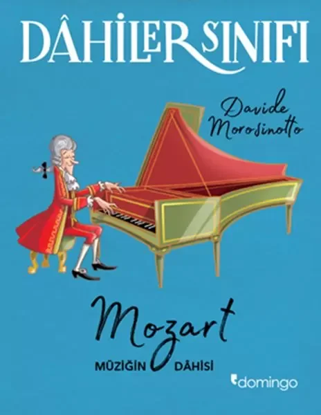 Dahiler Sınıfı: Mozart - Müziğin Dahisi Fiyatı, Yorumları ve Özellikleri