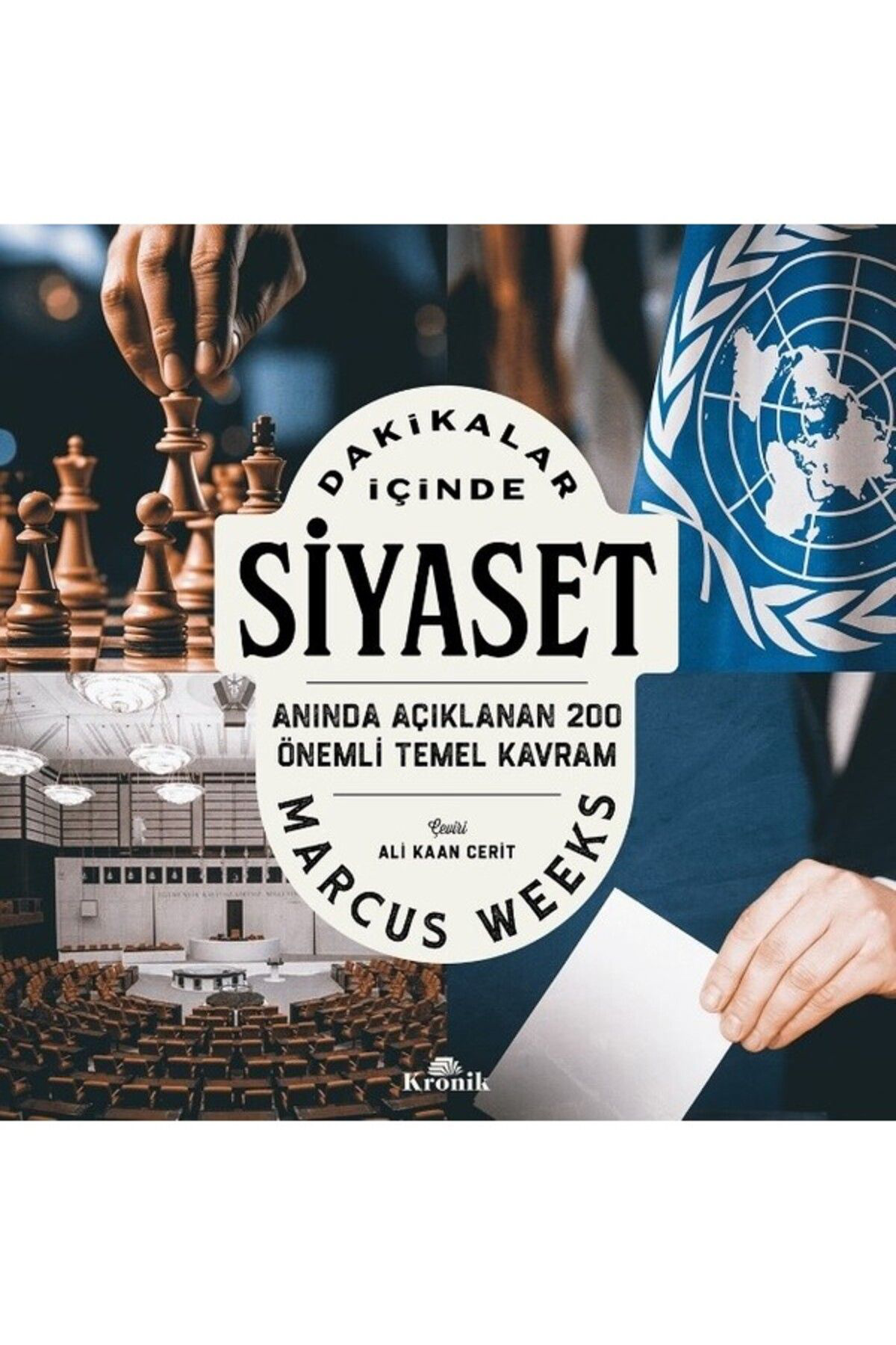Kronik Kitap Dakikalar İçinde Siyaset - Marcus Weeks ( Ücretsiz Kargo )