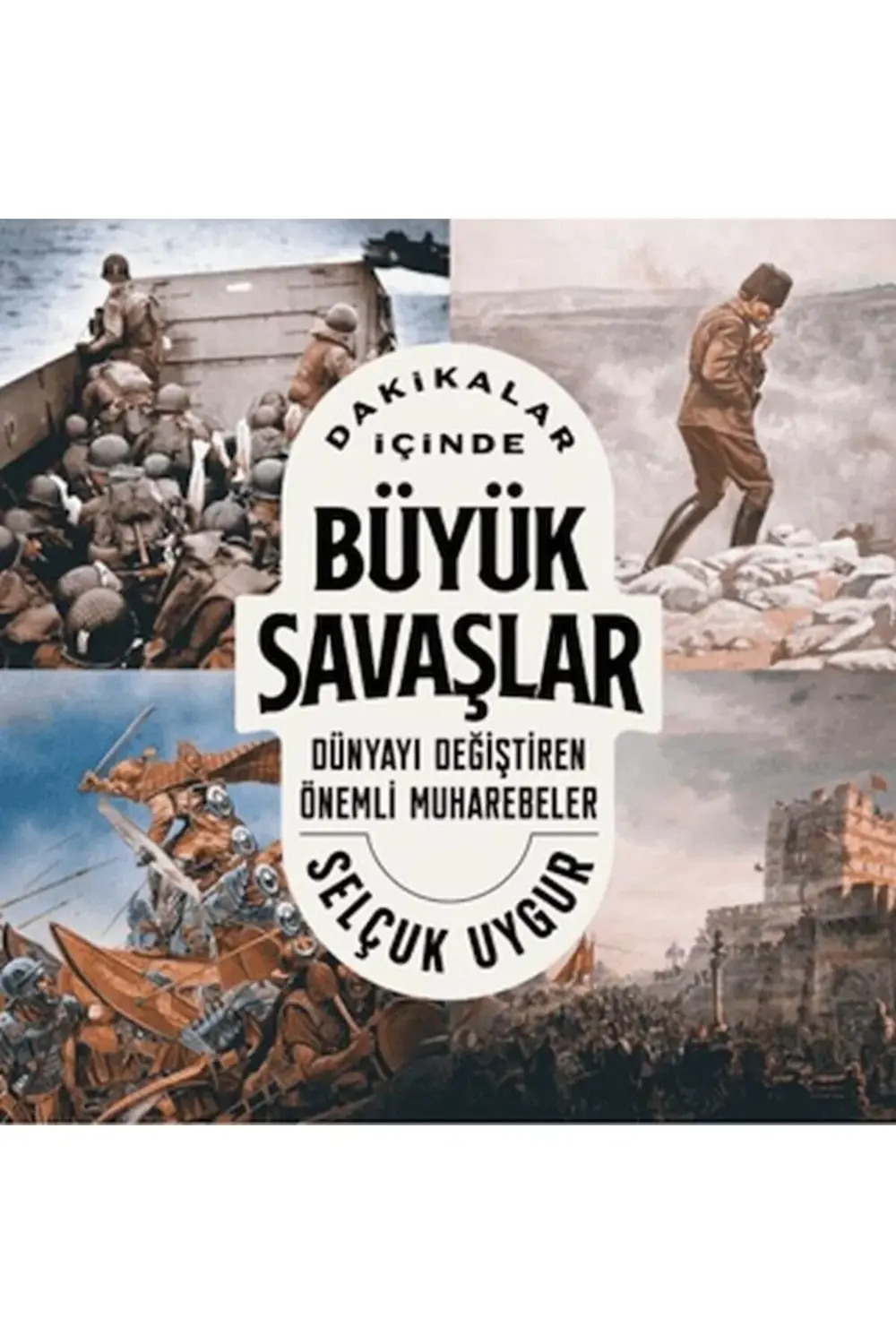 Dakikalar İçinde Büyük Savaşlar
