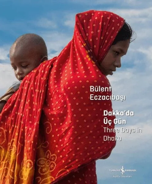 Dakka'da Üç Gün - Three Days in Dhaka Fiyatı, Yorumları ve Özellikleri