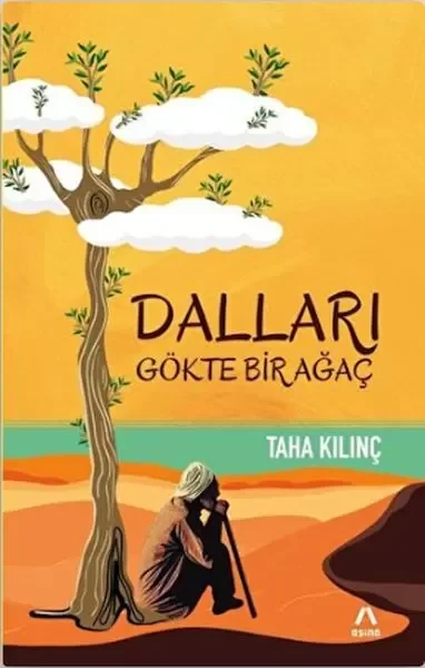 Dalları Gökte Bir Ağaç Dalları Gökte Bir Ağaç