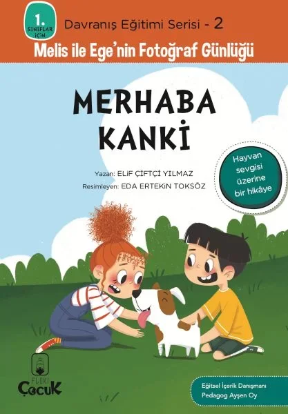 Davranış Eğitimi Serisi 2 - Melis ile Ege'nin Fotoğraf Günlüğü-Me
