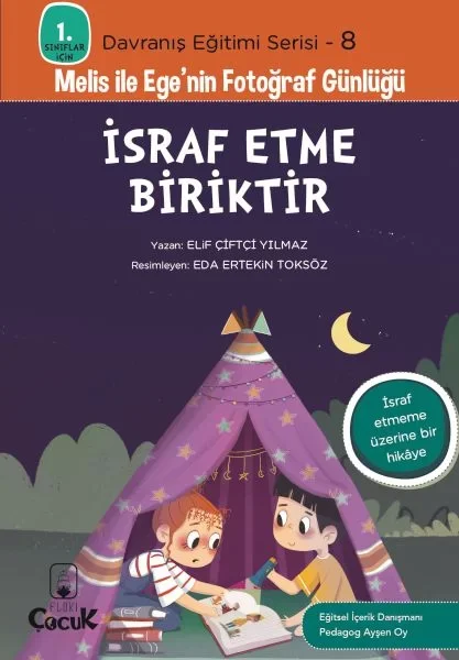 Davranış Eğitimi Serisi 8 - Melis ile Ege'nin Fotoğraf Günlüğü-İs