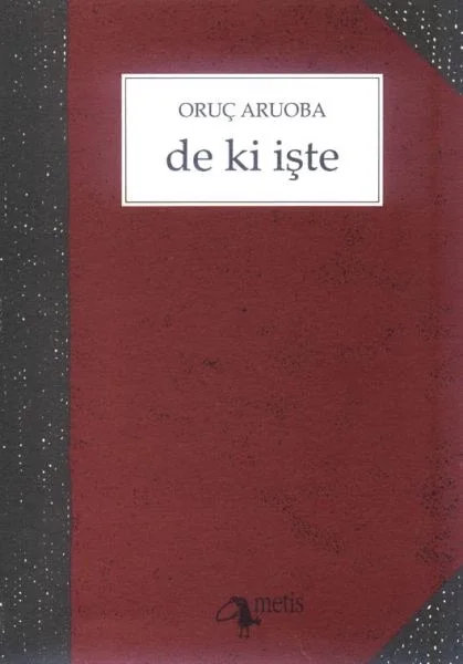 De Ki İşte Fiyatı, Yorumları ve Özellikleri