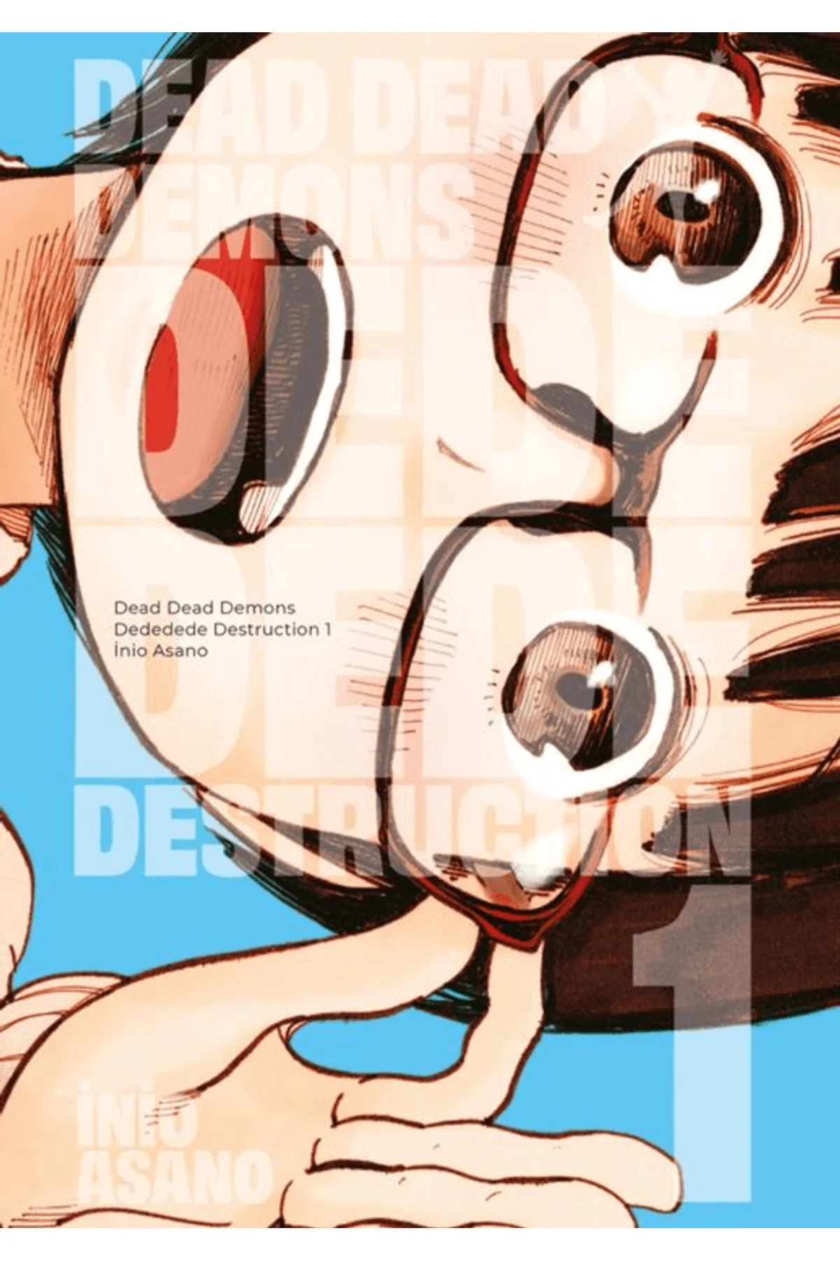 Dead Dead Demons Dededede Destruction 1. Cilt / Gerekli Şeyler Ya