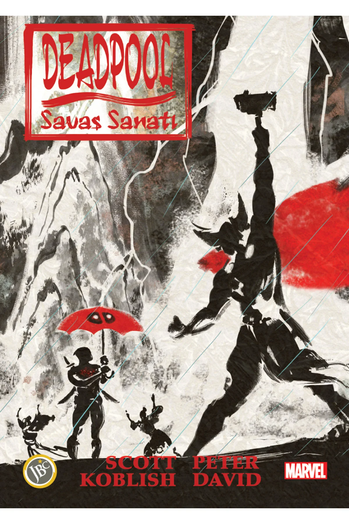 Deadpool : Savaş Sanatı