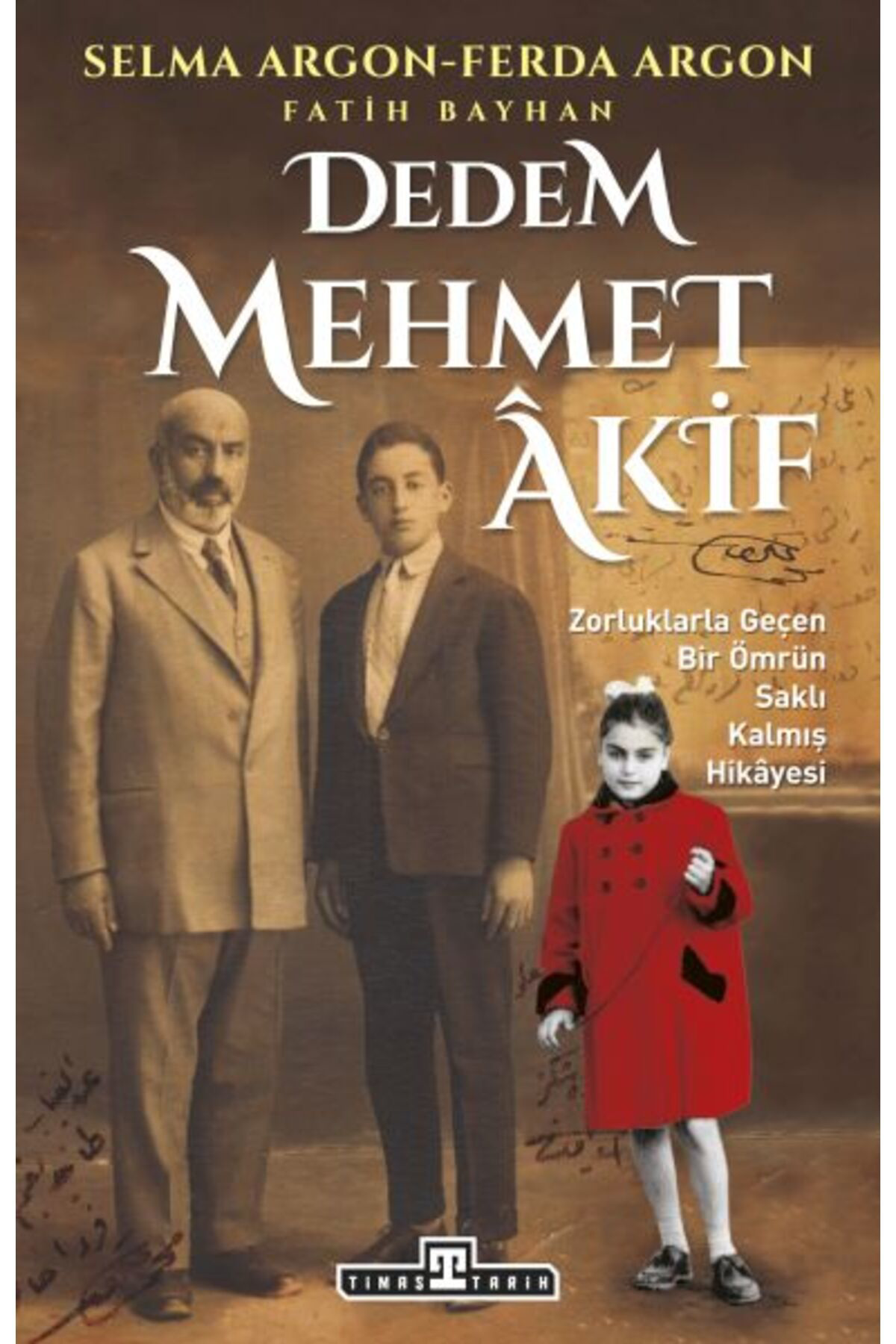 Destek Yayınları Dedem Mehmed Akif