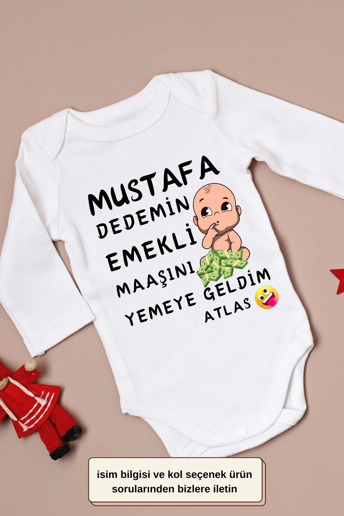 Dedemin Emekli Maaşını Yemeye Geldim Yazılı Kişiye Özel Bebek Zıb