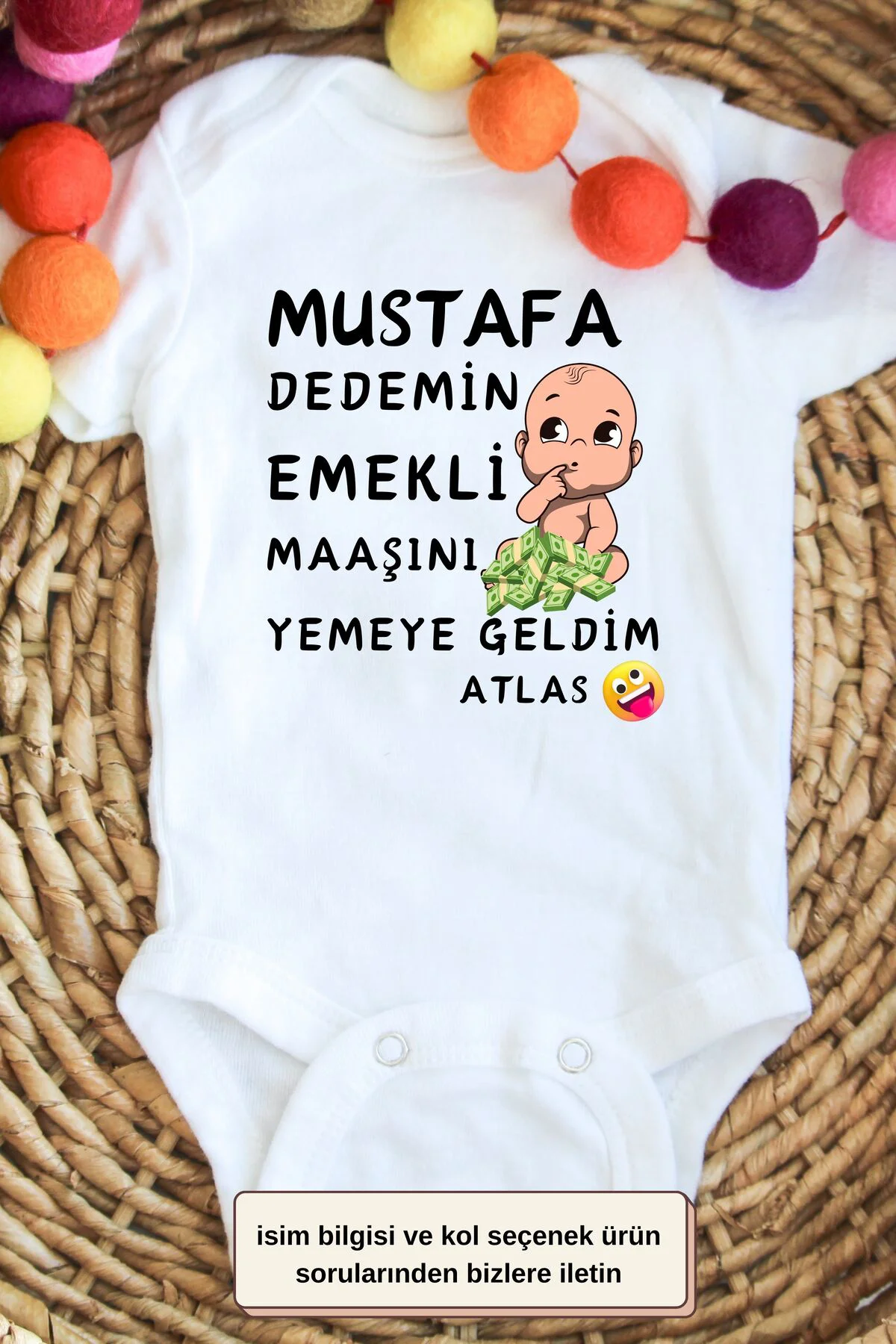 Dedemin Emekli Maaşını Yemeye Geldim Yazılı Kişiye Özel Bebek Zıb