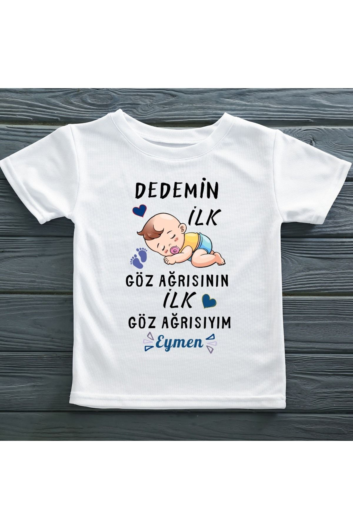 Dedemin İlk Göz Ağrısının İlk Göz Ağrısıyım Yazılı Erkek Çocuk Ti