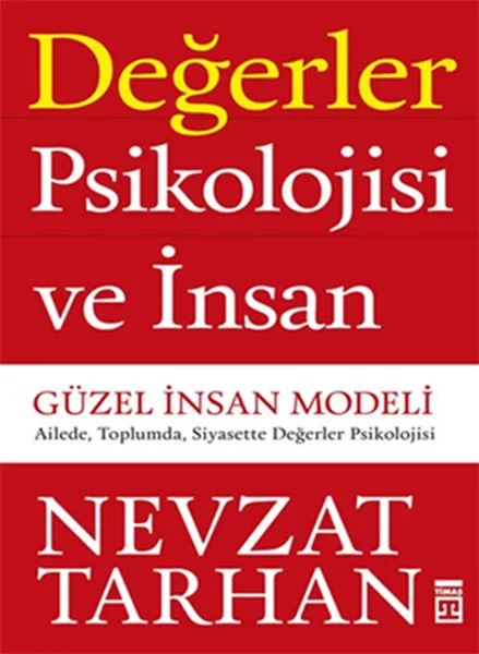 Değerler Psikolojisi ve İnsan  Güzel İnsan Modeli Fiyatı, Yorumları ve Özellikleri