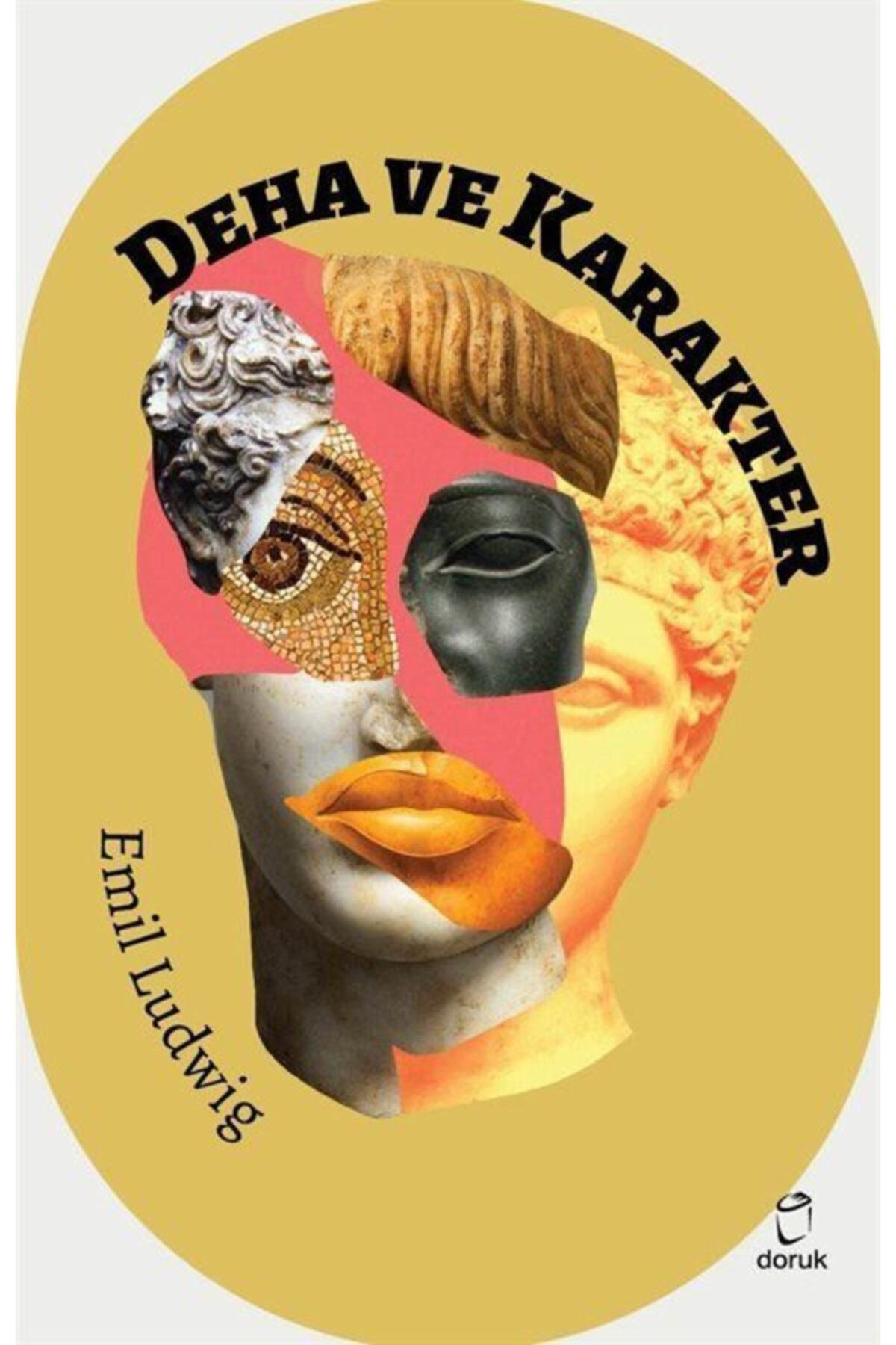 Deha Ve Karakter - Emil Ludwig