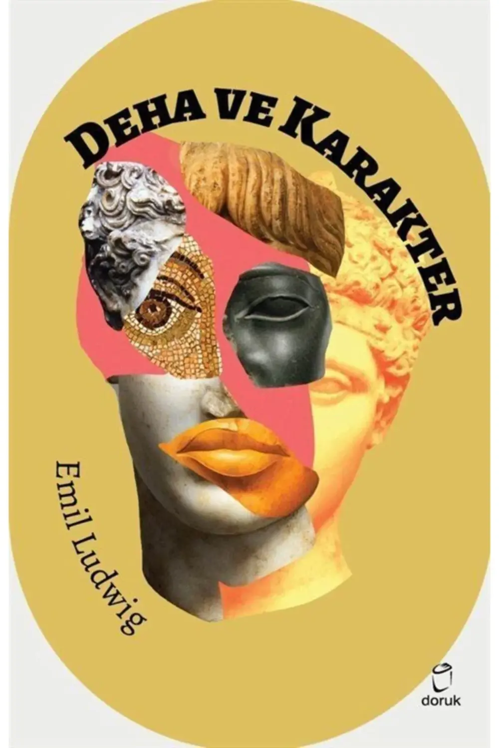 Deha Ve Karakter - Emil Ludwig