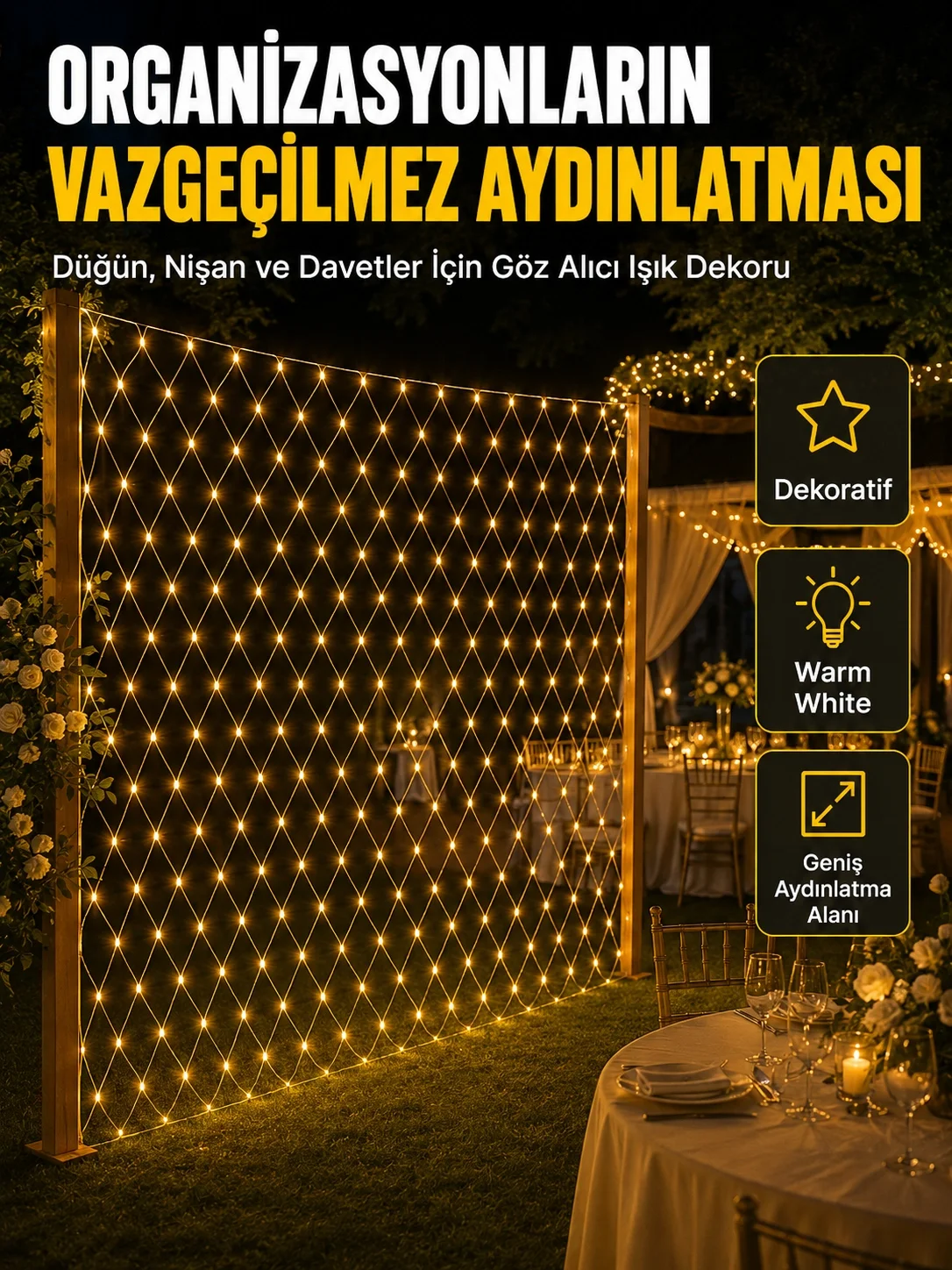 Dekoratif Ağ LED Işık ile Organizasyonlarınıza Masalsı Atmosfer