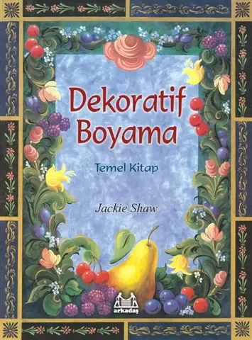 Dekoratif Boyama Temel Kitap Fiyatı, Yorumları ve Özellikleri
