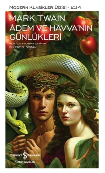 Âdem Ve Havva’nın Günlükleri - Modern Klasikler Dizisi Âdem Ve Havva’nın Günlükleri - Modern Klasikler Dizisi