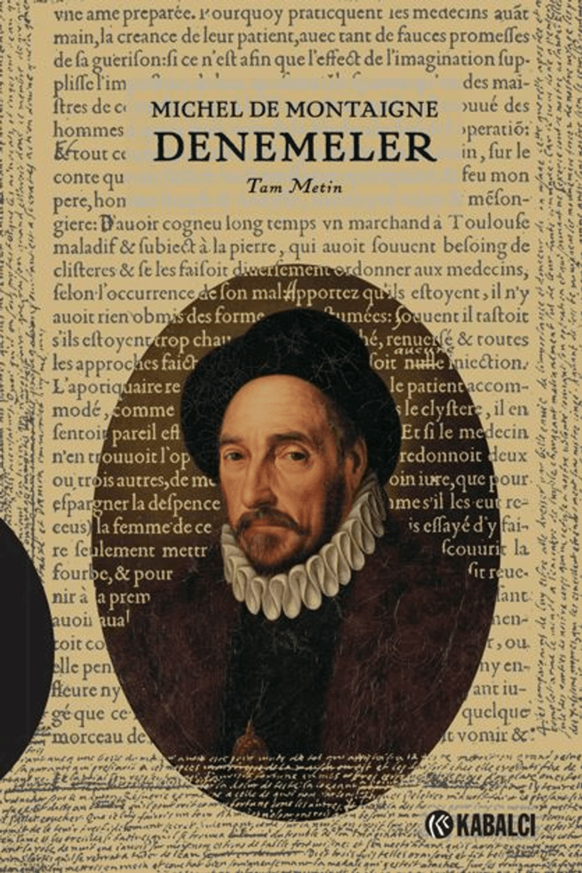 Denemeler / Michel de Montaigne / - Doruk Yayınları / 97862556210