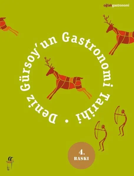 Deniz Gürsoyun Gastronomi Tarihi
