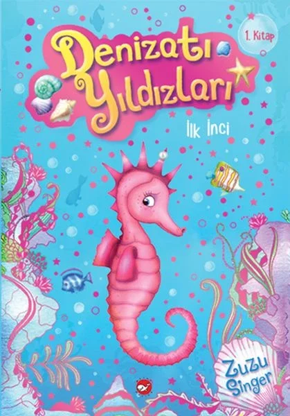 Denizatı Yıldızları 1 - İlk İnci Denizatı Yıldızları 1 - İlk İnci