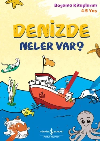 Denizde Neler Var? - Boyama Kitaplarım 4-5 Yaş Fiyatı, Yorumları ve Özellikleri