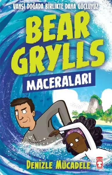 Denizle Mücadele - Bear Grylls Maceraları Fiyatı, Yorumları ve Özellikleri