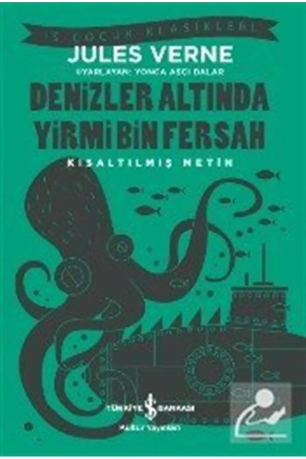 Denizler Altında Yirmi Bin Fersah (KISALTILMIŞ METİN)