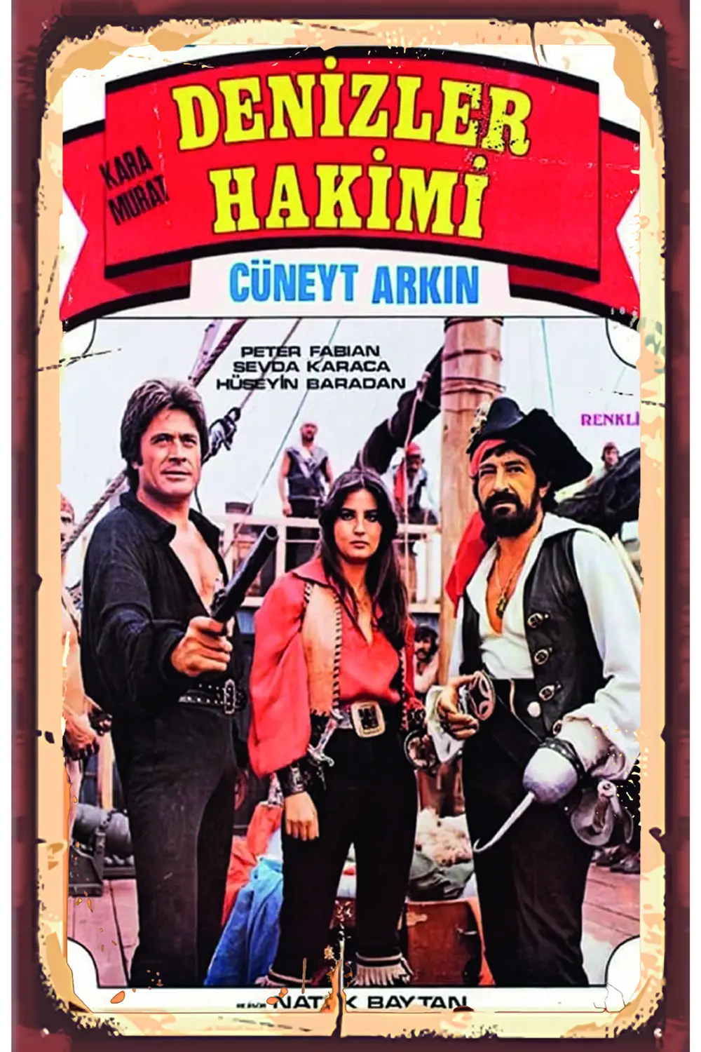 Denizler Hakimi Cüneyt Arkın Yeşilcam Nostalji Retro Ahşap Poster