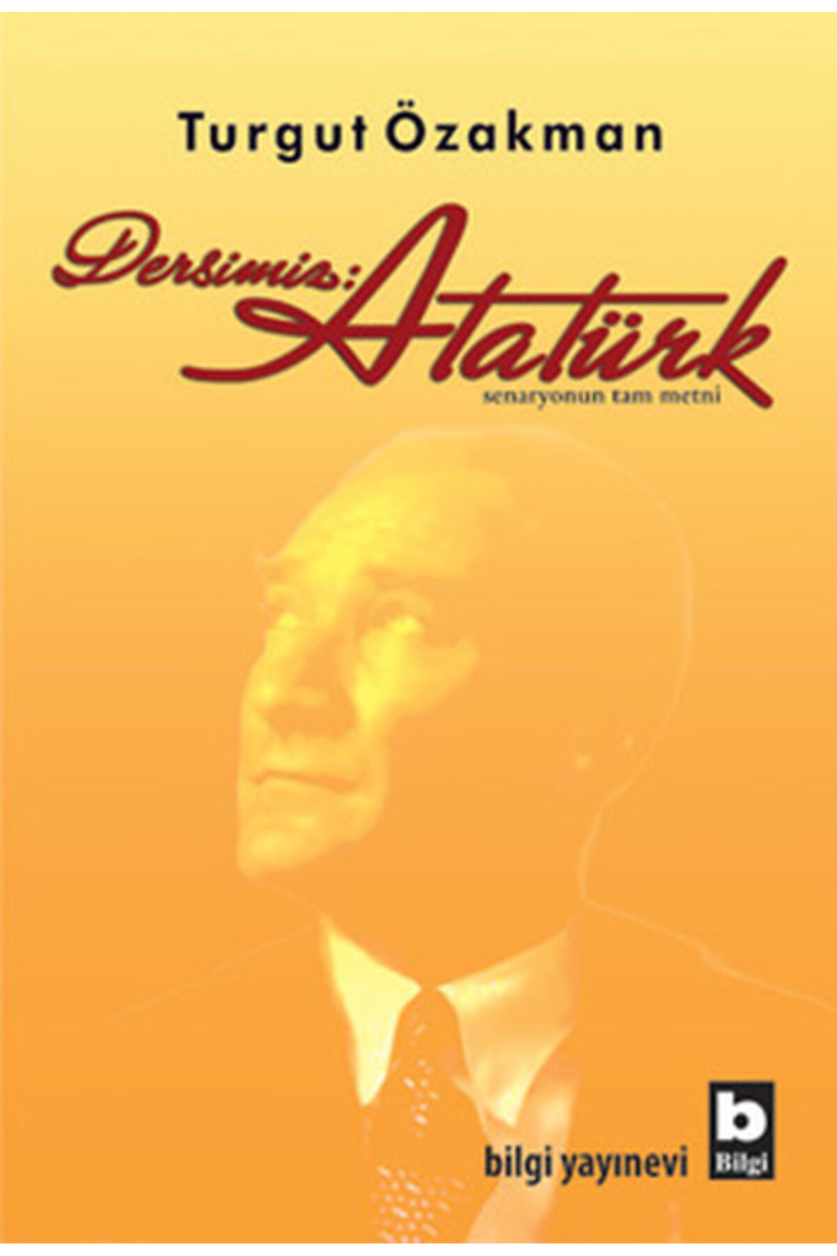 Bilgi Yayınları Dersimiz Atatürk