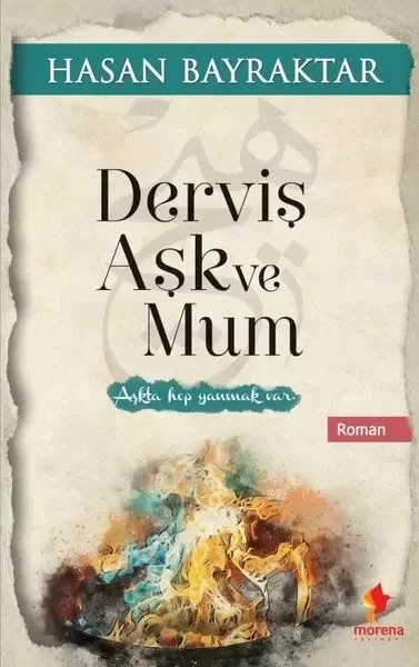Derviş Aşk ve Mum Fiyatı, Yorumları ve Özellikleri