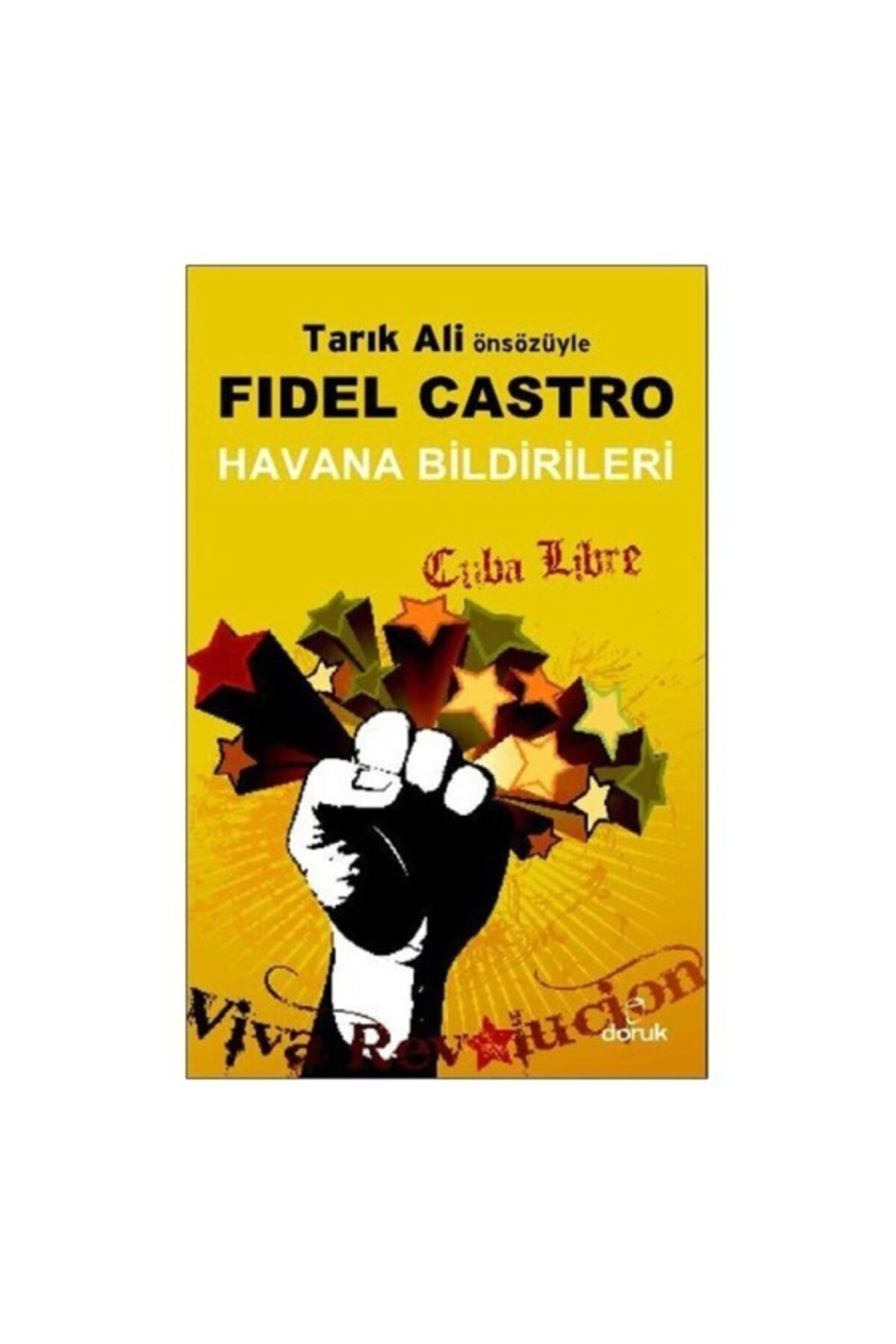 Devrimler Serisi / Havana Bildirileri - Fidel Castro Fidel Castro