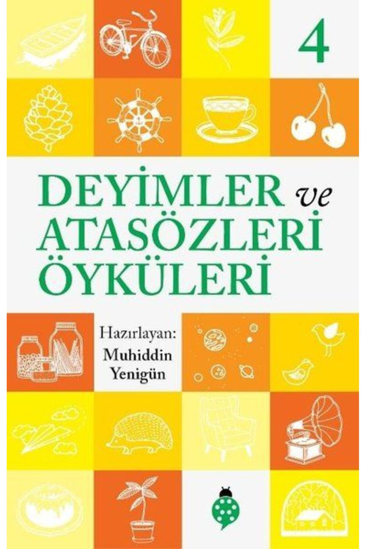 Karatay Yayınları Deyimler Ve Atasözleri Öyküleri - 4-Korunaklı Poşetle