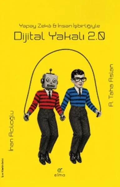 Dijital Yakalı 2.0 - Yapay Zekâ &amp; İnsan İşbirliğiyle Fiyatı, Yorumları ve Özellikleri