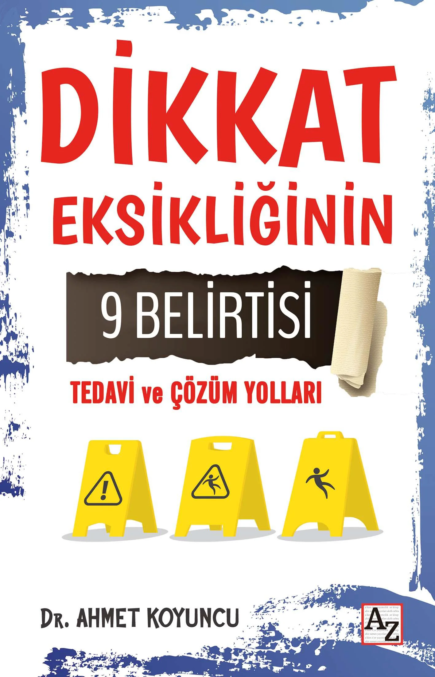 Dikkat Eksikliğinin 9 Belirtisi Tedavi - Dr. Ahmet Koyuncu Dikkat Eksikliğinin 9 Belirtisi Tedavi - Dr. Ahmet Koyuncu