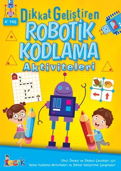 Dikkat Geliştiren Robotik Kodlama Aktiviteleri Dikkat Geliştiren Robotik Kodlama Aktiviteleri
