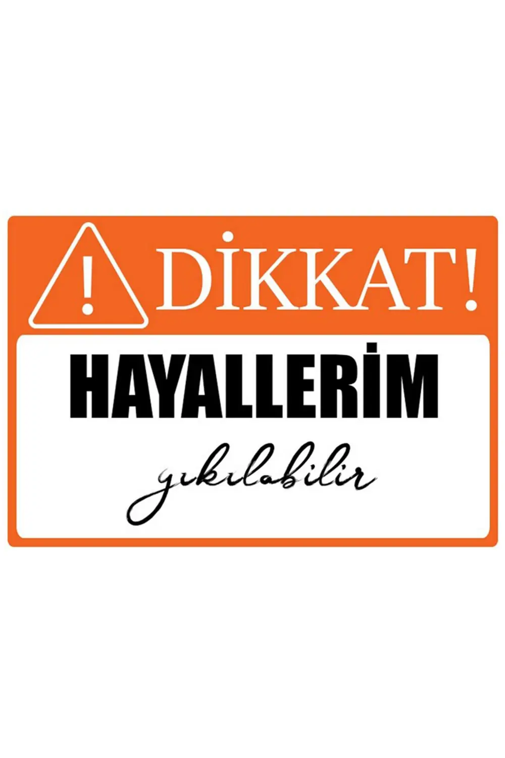 Dikkat Hayallerim Yıkılabilir Retro Vintage Ahşap Poster Fiyatı, Yorumları ve Özellikleri