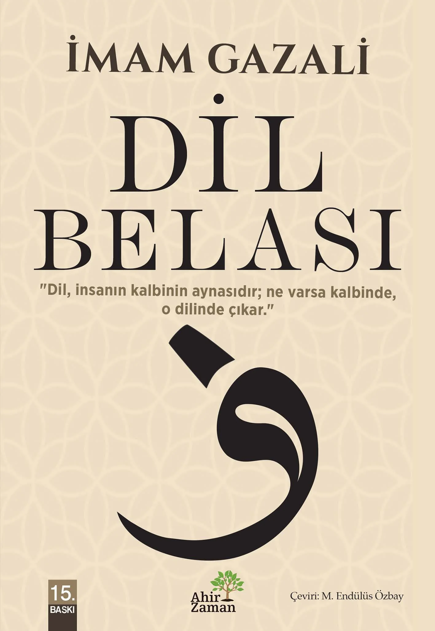 Dil Belası - İmam-ı Gazali