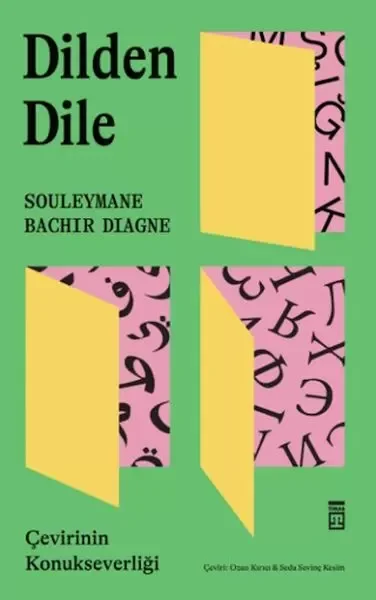 Dilden Dile / Çevirinin Konukseverliği
