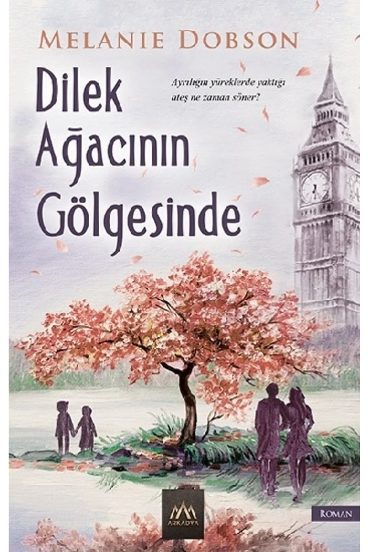 Dilek Ağacının Gölgesinde Dilek Ağacının Gölgesinde