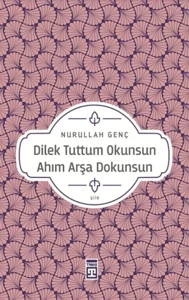 Dilek Tuttum Okunsun Ahım Arşa Dokunsun Fiyatı, Yorumları ve Özellikleri