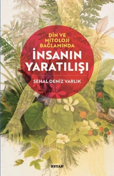 Din ve Mitoloji Bağlamında İnsanın Yaratılışı Fiyatı, Yorumları ve Özellikleri