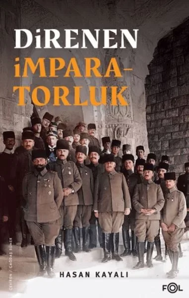 Direnen İmparatorluk –Büyük Savaş’ın Sonu, Osmanlı’nın Uzun Ömrü 