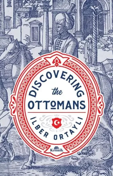 Discovering the Ottomans