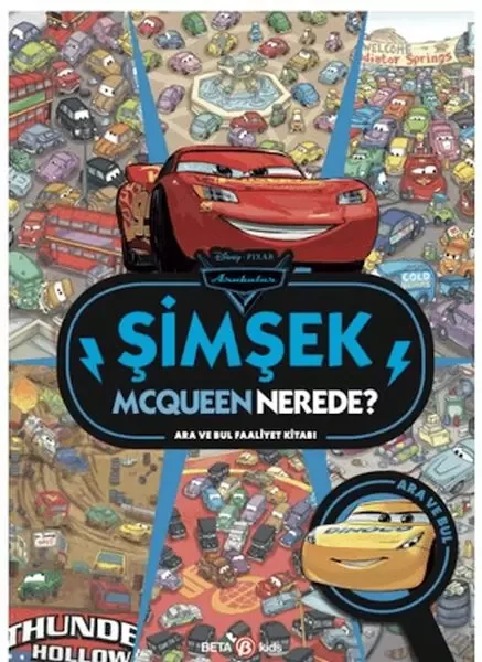 Disney Arabalar Şimşek Mcqueen Nerede? Ara ve Bul Faaliyet Kitabı Fiyatı, Yorumları ve Özellikleri