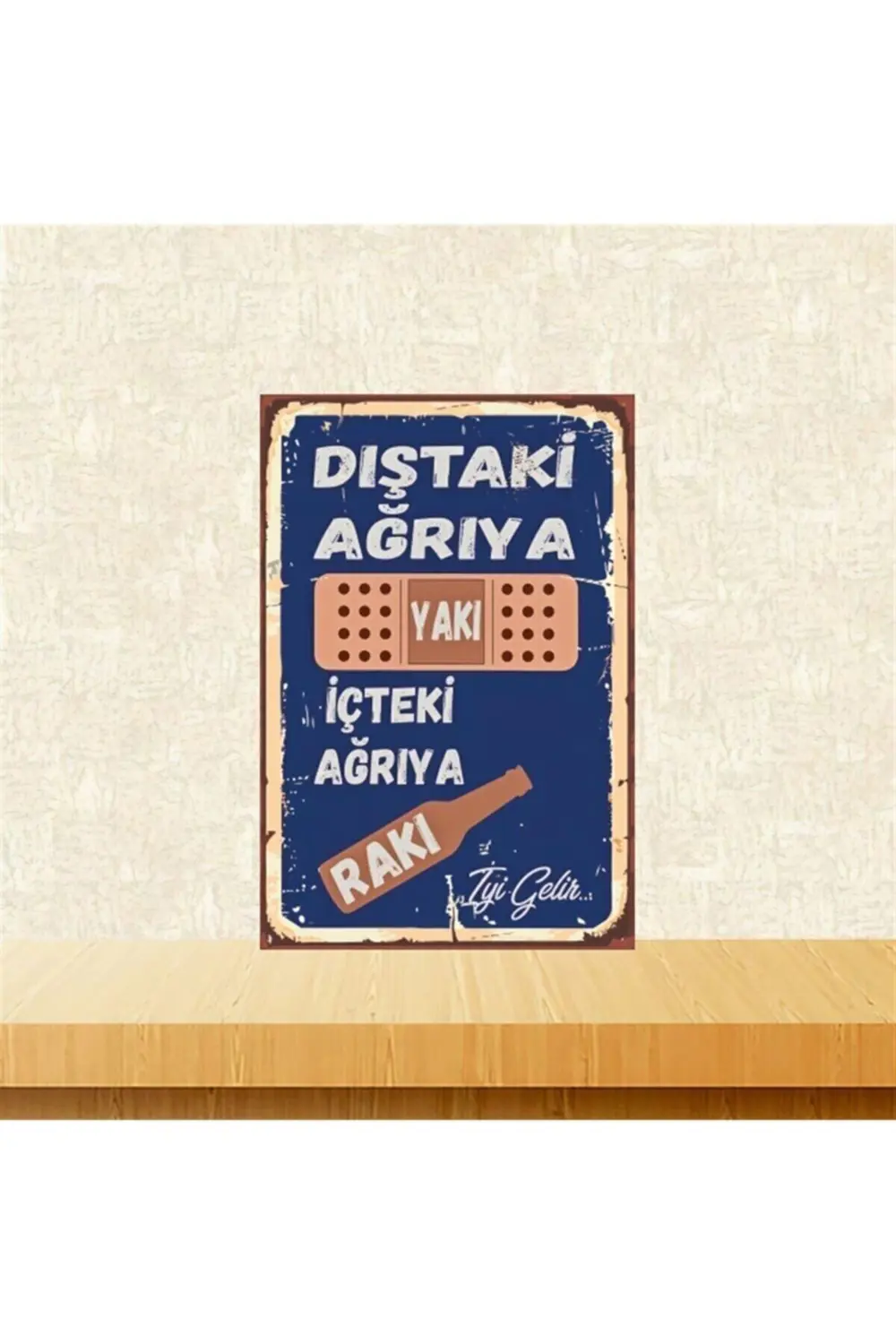 Dıştaki Ağrıya Yakı 20-30 Cm Retro Ahşap Poster Tkfx4338