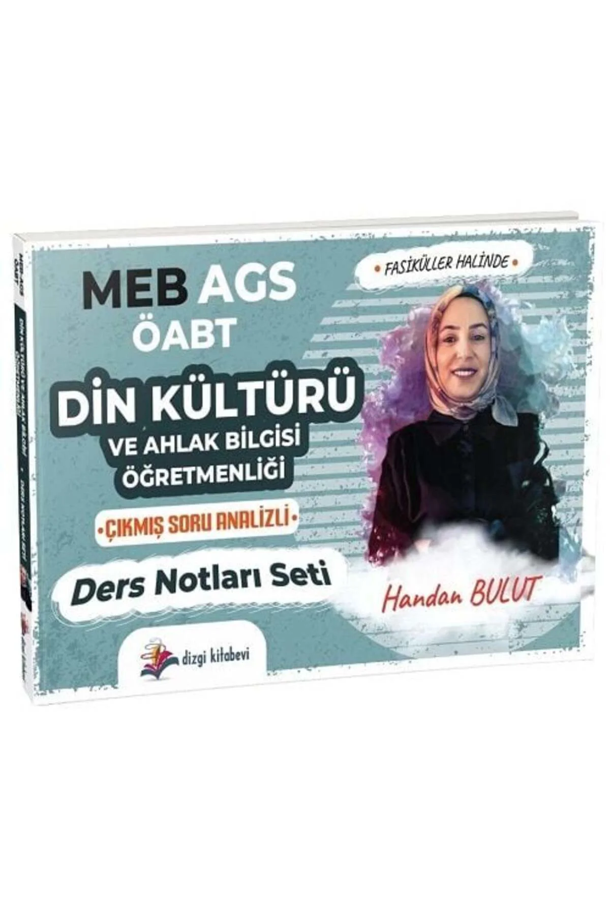 Dizgi Kitap ÖABT MEB-AGS Din Kültürü ve Ahlak Bilgisi Çıkmış Soru