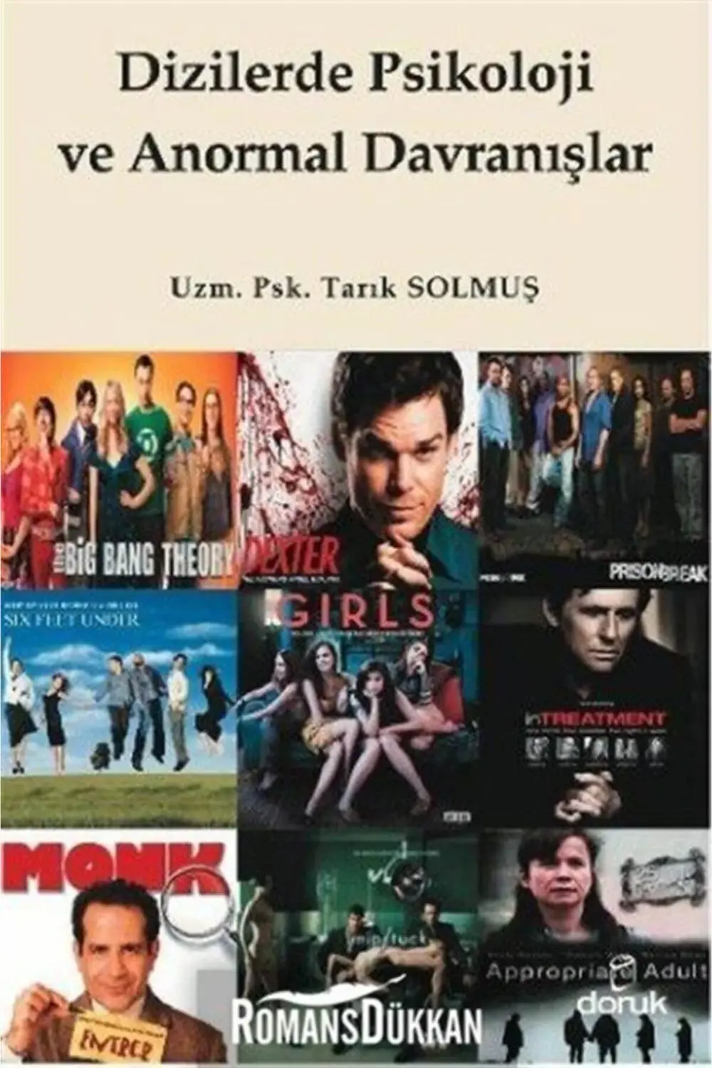Dizilerde Psikoloji Ve Anormal Davranışlar